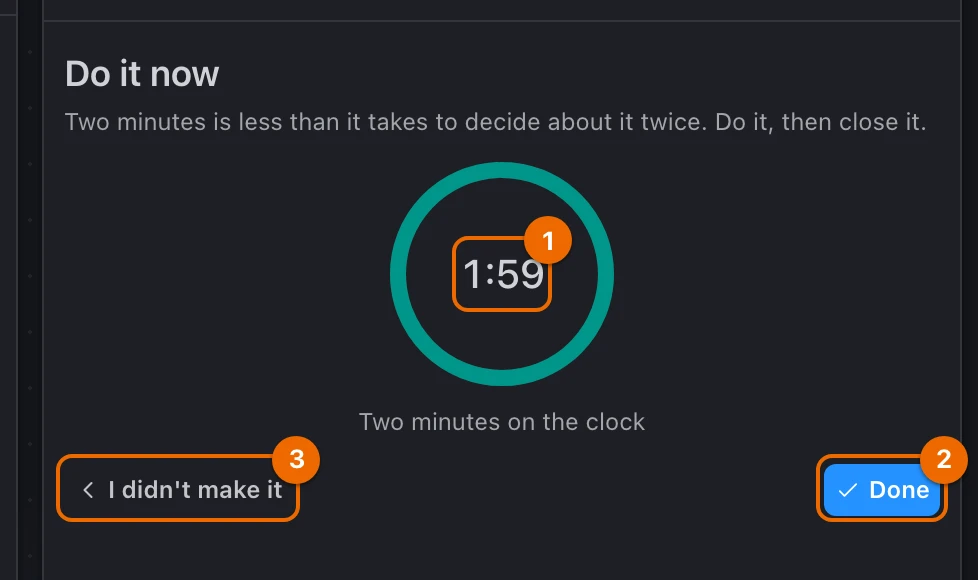 Guided GTD panel on Do it now: the two-minute timer running, Done and I didn't make it