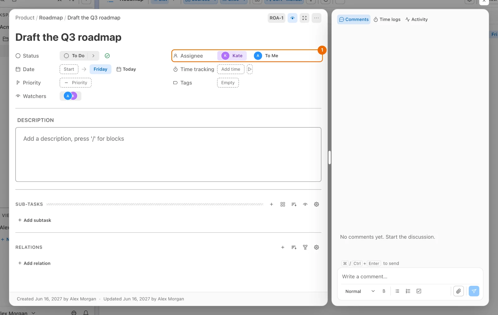 The task Draft the Q3 roadmap due Friday and assigned to Kate: her avatar is in the Assignee field