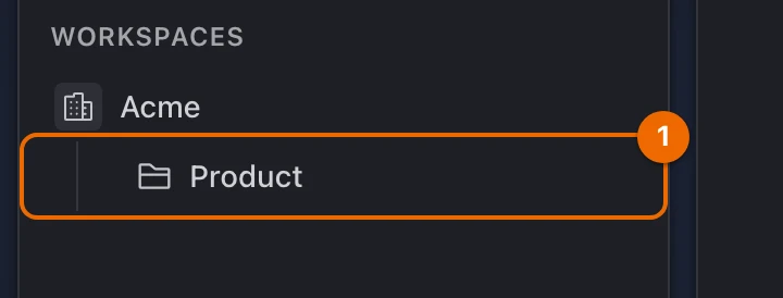 Sidebar: the folder Product under the workspace Acme