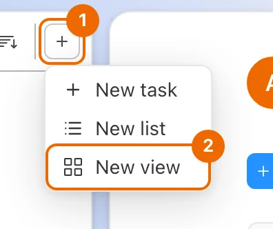The Create menu at the top of the sidebar, open on New task, New list and New view