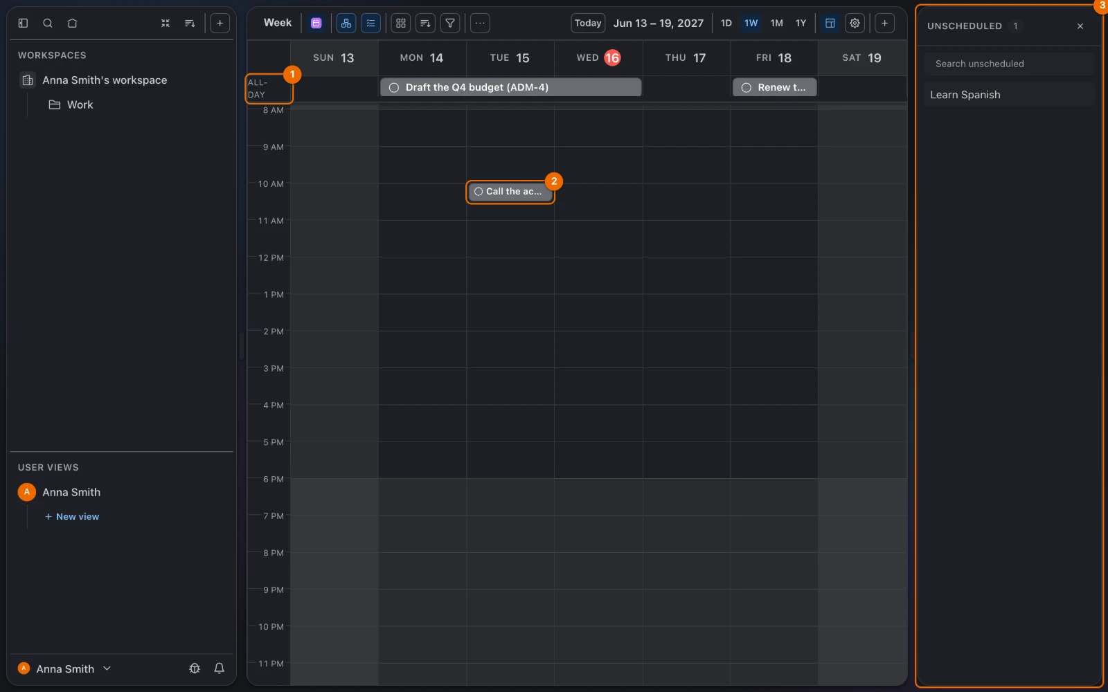 A Calendar view of the week: Draft the Q4 budget all-day Monday to Wednesday, Renew the car insurance all-day Friday, Call the accountant as a half-hour block on Tuesday at 10:00, and Learn Spanish in the Unscheduled panel